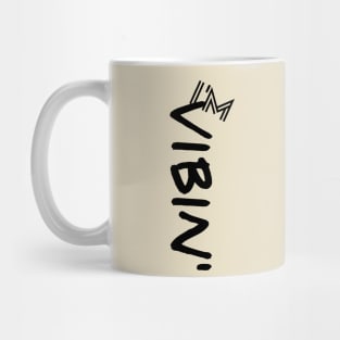 Vibe Out Loud Mug